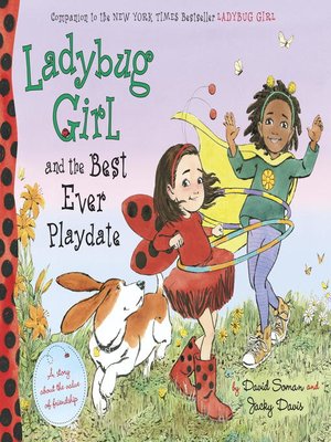 cover image of Ladybug Girl and the Best Ever Playdate